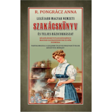 Nemzeti Örökség Kiadó Legújabb magyar nemzeti szakácskönyv és teljes háziczukrászat gasztronómia