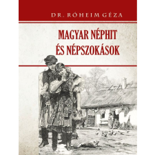 Nemzeti Örökség Kiadó Magyar néphit és népszokások társadalom- és humántudomány