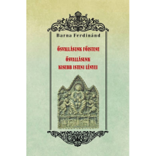 Nemzeti Örökség Kiadó Ősvallásunk főistene - Ősvallásunk kisebb isteni lényei társadalom- és humántudomány