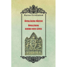 Nemzeti Örökség Kiadó Ősvallásunk főistene - Ősvallásunk kisebb isteni lényei társadalom- és humántudomány