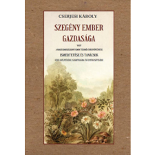 Nemzeti Örökség Kiadó Szegény ember gazdasága életmód, egészség