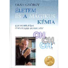 Nemzeti Tankönyvkiadó Életem és a mágikus kémia. Egy Nobel-díjas önéletrajza antikvárium - használt könyv