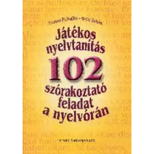 Nemzeti Tankönyvkiadó Játékos nyelvtanítás. 102 szórakoztató feladat a nyelvórán antikvárium - használt könyv