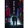  Neo-Noir – Mark Bould