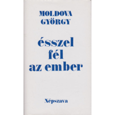 NÉPSZAVA Ésszel fél az ember - Moldova György antikvárium - használt könyv
