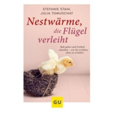  Nestwärme, die Flügel verleiht – Stefanie Stahl,Julia Tomuschat idegen nyelvű könyv