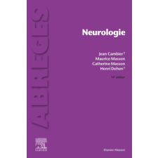  Neurologie – Jean Cambier,Maurice Masson,Catherine Masson,Henri Dehen idegen nyelvű könyv