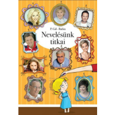 Nevelésünk titkai életmód, egészség