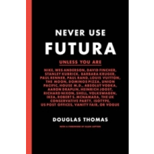  Never Use Futura – Doug Thomas idegen nyelvű könyv