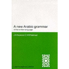  New Arabic Grammar of the Written Language – J.A.;nahmad Haywood idegen nyelvű könyv
