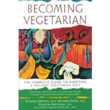 New Becoming Vegetarian – Vesanto R. D. Melina,Brenda Davis idegen nyelvű könyv
