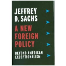  New Foreign Policy – Jeffrey D. Sachs,Jody Gladding idegen nyelvű könyv