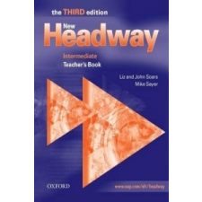  New Headway: Intermediate Third Edition: Teacher's Book – John Murphy idegen nyelvű könyv