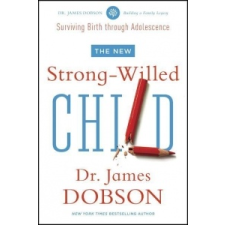  New Strong-Willed Child, The – James Dobson idegen nyelvű könyv