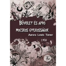 Newline Bűvölet és apró mocskos gyilkosságok egyéb e-könyv