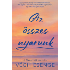 NewLine Kiadó Az összes nyarunk | Végh Csenge egyéb könyv