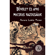NewLine Kiadó Bűvölet és apró mocskos hazugságok regény
