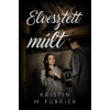 NewLine Kiadó Kristin M. Furrier - Elvesztett múlt