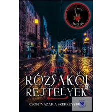 NewLine Kiadó Rózsakői Rejtélyek - Csontvázak A Szekrényben regény
