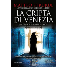 Newton Compton Editori cripta di Venezia | Matteo Strukul egyéb könyv