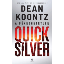 Next21 Kiadó A fékezhetetlen Quicksilver regény