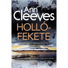 Next21 Kiadó Ann Cleeves - Hollófekete szórakozás
