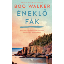 Next21 Kiadó Boo Walker - Éneklő fák regény