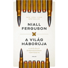 Niall Ferguson - A világ háborúja történelem