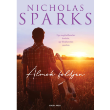 Nicholas Sparks - Álmok földjén egyéb könyv