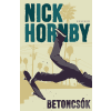 Nick Hornby Betoncsók - hornby, nick