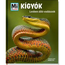 Nicolai Schirawski Kígyók - lesben álló vadászok - mi micsoda gyermek- és ifjúsági könyv