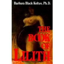 NICOLAS-HAYS INC The Book of Lilith | Barbara Black Koltuv idegen nyelvű könyv