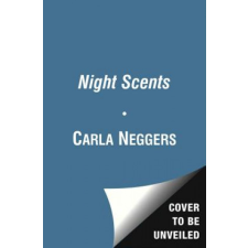  Night Scents – Carla Neggers,Neggers idegen nyelvű könyv