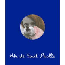  Niki de Saint Phalle – Niki de Saint Phalle idegen nyelvű könyv