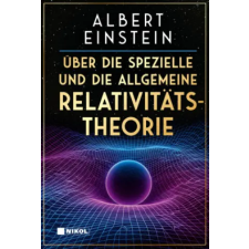 Nikol Verlag Über die spezielle und die allgemeine Relativitätstheorie | Albert Einstein egyéb könyv