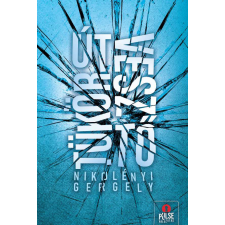 Nikolényi Gergely - Tükörútvesztő egyéb könyv