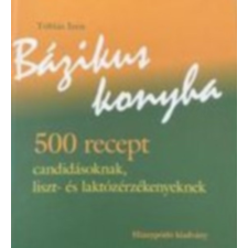 nincs feltüntetve Bázikus konyha - 500 recept candidásoknak, liszt- és laktózérzékenyeknek antikvárium - használt könyv