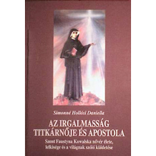 Nincs megadva Az irgalmasság titkárnője és apostola antikvárium - használt könyv