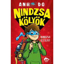  Nindzsa kölyök - Nindzsa lettem! - Nindzsa kölyök-sorozat 1. rész gyermek- és ifjúsági könyv