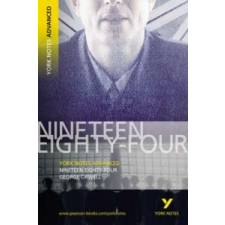  Nineteen Eighty Four: York Notes Advanced – George Orwell idegen nyelvű könyv