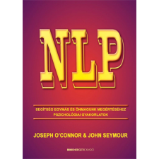 NLP - Segítség egymás és önmagunk megértéséhez életmód, egészség