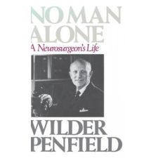  No Man Alone – Wilder Penfield idegen nyelvű könyv