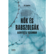  Nők és rabszolgák - Alávetés az iszlámban vallás