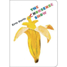  Nonsense Show – Eric Carle,Eric Carle idegen nyelvű könyv