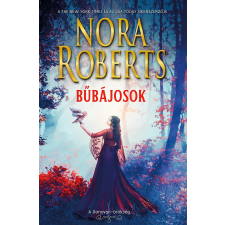 Nora Roberts - Bűbájosok - Morgana & Sebastian regény