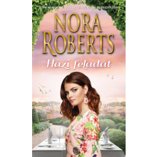 Nora Roberts ROBERTS, NORA - HÁZI FELADAT irodalom