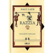 Noran Kiadó Razzia - Válogatott novellák - Nagy Lajos antikvárium - használt könyv