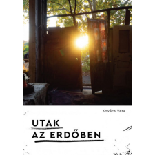 Noran Libro Kovács Vera - Utak az erdőben irodalom