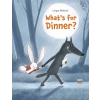 Northsouth Books What's for Dinner? | MALIUSH LARYSA