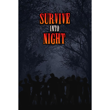 Not Famous Survive Into Night (PC - Steam elektronikus játék licensz) videójáték